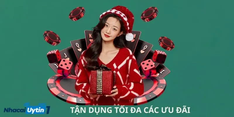 Tận dụng tối đa các ưu đãi