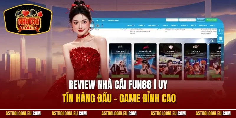 Review nhà cái Fun88